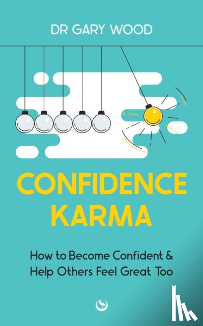 Wood, Dr Gary - Confidence Karma