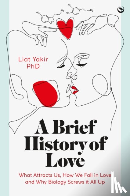 PhD, Liat Yakir - A Brief History of Love