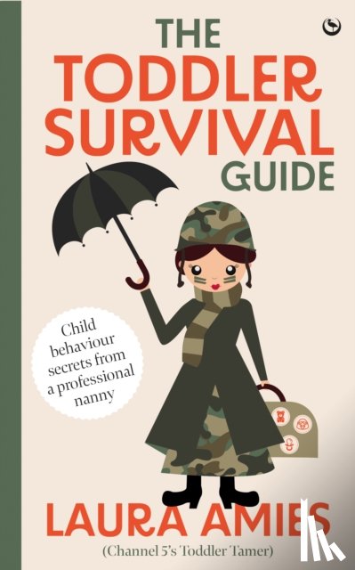 Amies, Laura - The Toddler Survival Guide