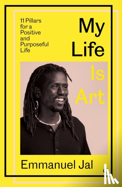 Jal, Emmanuel - My Life Is Art