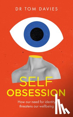 Davies, Dr Tom - Self-Obsession