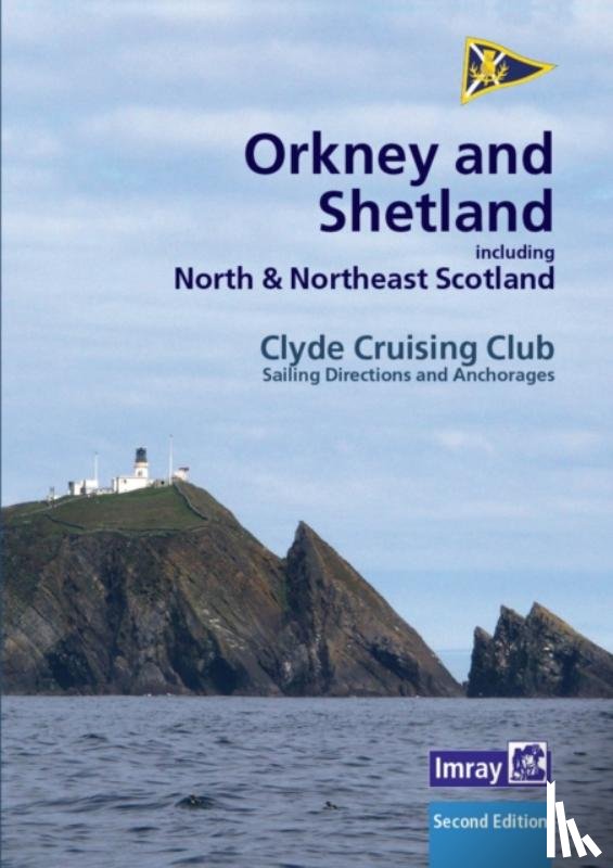 Imray, Iain, Clyde Cruising Club, MacLeod - CCC Sailing Directions Orkney and Shetland Islands