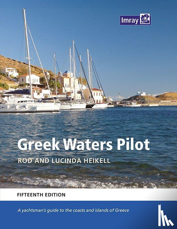 Heikell, Rod, Heikell, Lucinda - Greek Waters Pilot