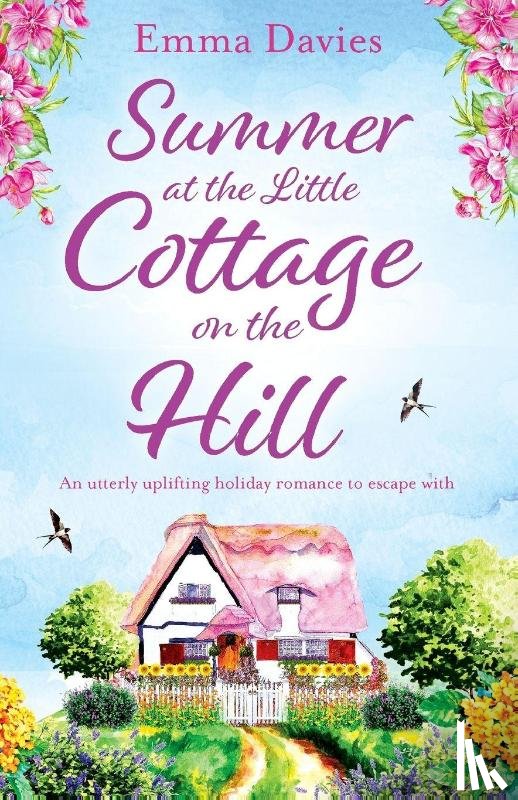Davies, Emma - Summer at the Little Cottage on the Hill
