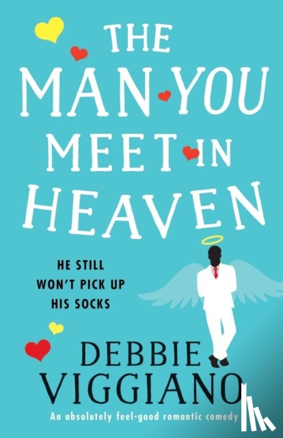 Viggiano, Debbie - The Man You Meet in Heaven
