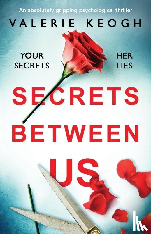 Keogh, Valerie - Secrets Between Us