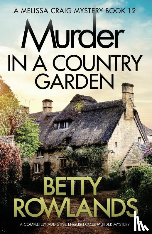 Rowlands, Betty - Murder in a Country Garden