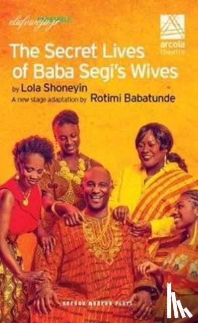 Babatunde, Rotimi - The Secret Lives of Baba Segi’s Wives