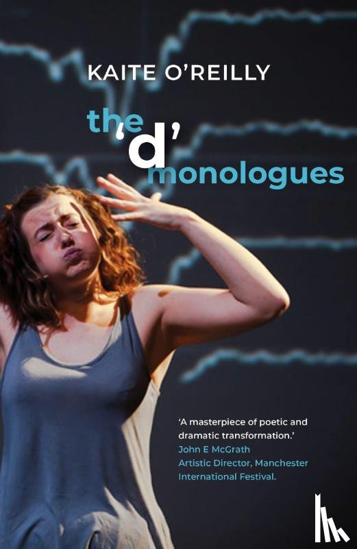 Katie O'Reilly - The 'd' Monologues