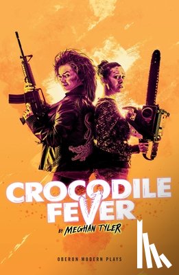 Tyler, Meghan - Crocodile Fever