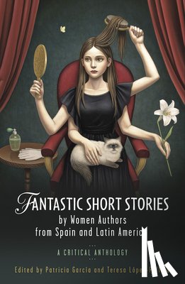  - Fantastic Short Stories by Women Authors from Spain and Latin America