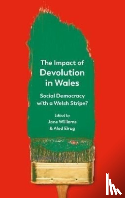  - The Impact of Devolution in Wales