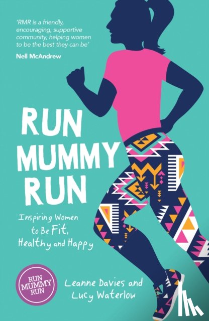 Davies, Leanne, Waterlow, Lucy - Run Mummy Run