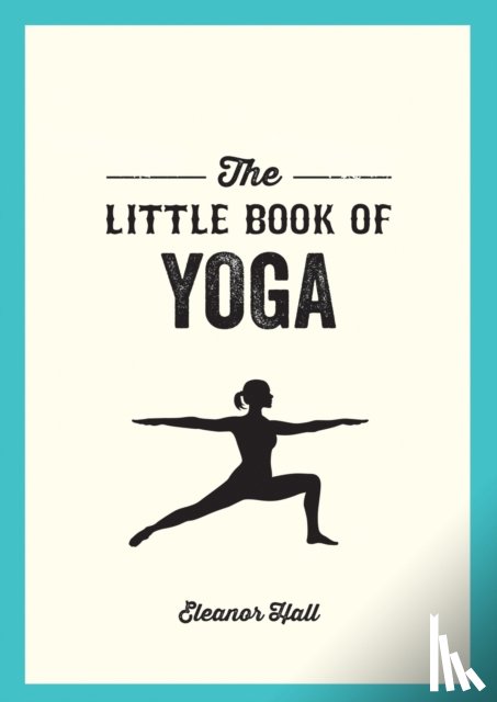 Hall, Eleanor - The Little Book of Yoga
