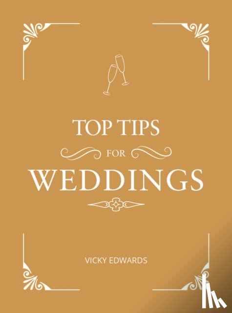 Edwards, Vicky - Top Tips for Weddings