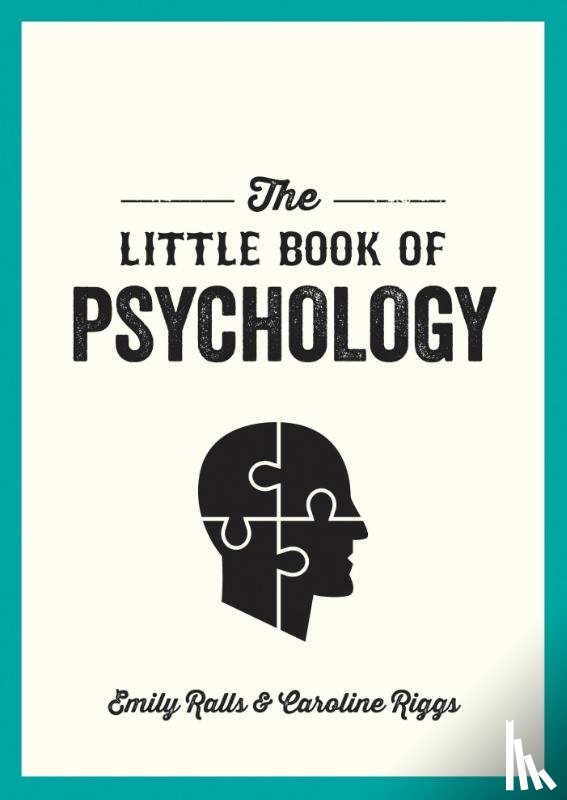 Riggs, Caroline, Ralls, Emily - The Little Book of Psychology