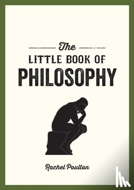 Poulton, Rachel - The Little Book of Philosophy