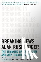 Rusbridger, Alan - Breaking News