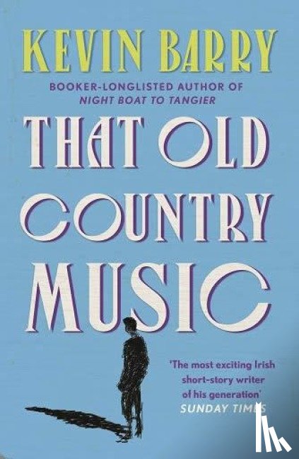 Barry, Kevin - That Old Country Music