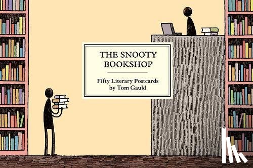 Gauld, Tom - The Snooty Bookshop: Fifty Literary Postcards