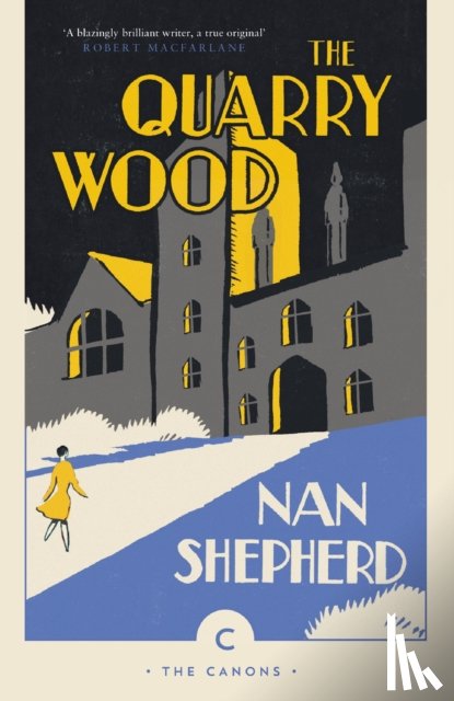 Shepherd, Nan - The Quarry Wood
