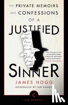 Hogg, James - The Private Memoirs and Confessions of a Justified Sinner