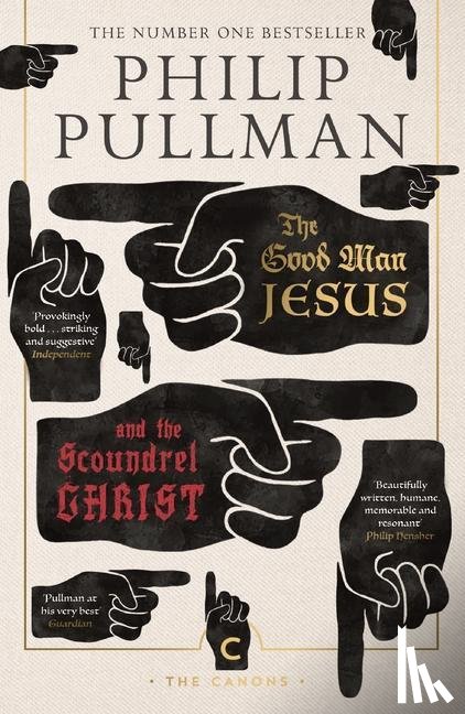 Pullman, Philip - The Good Man Jesus and the Scoundrel Christ