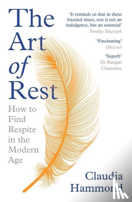Hammond, Claudia - The Art of Rest