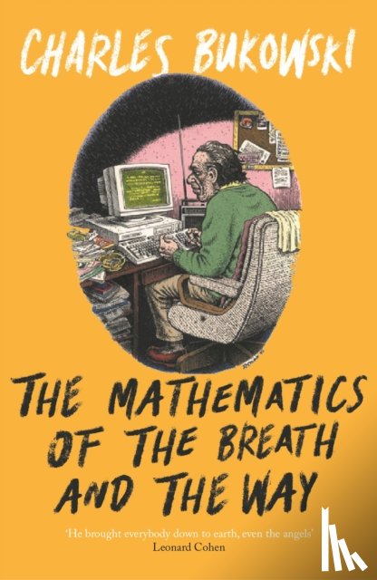 Bukowski, Charles - The Mathematics of the Breath and the Way