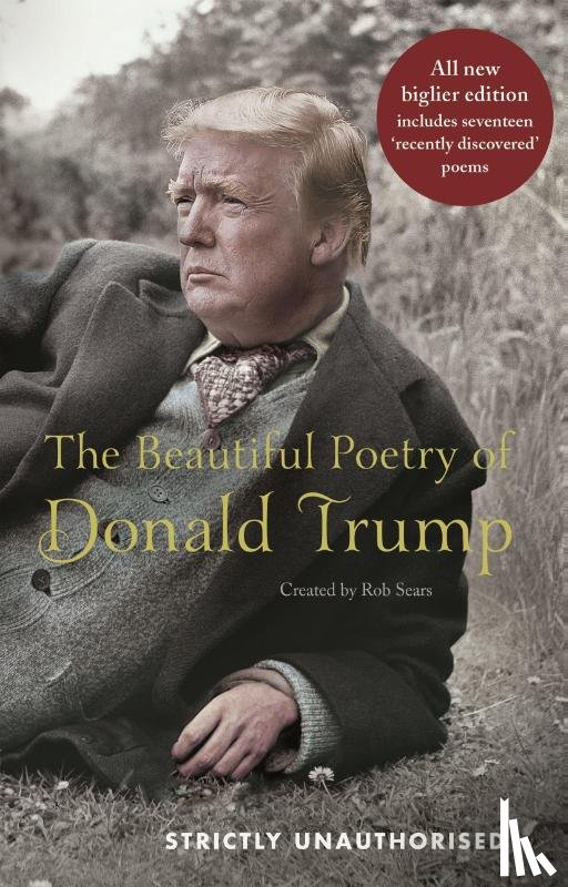 Sears, Rob - The Beautiful Poetry of Donald Trump