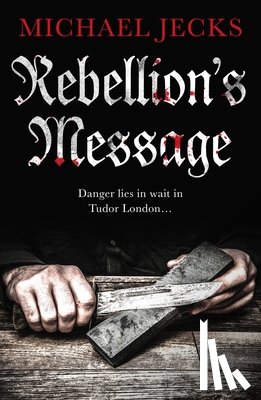 (old?), Michael Jecks - Rebellion's Message