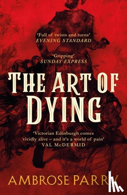 Parry, Ambrose - The Art of Dying