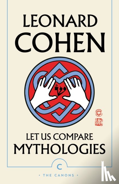 Cohen, Leonard - Let Us Compare Mythologies