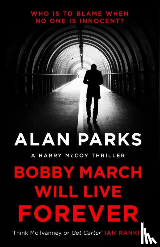 Parks, Alan - Bobby March Will Live Forever