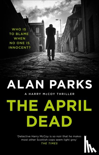 Parks, Alan - The April Dead