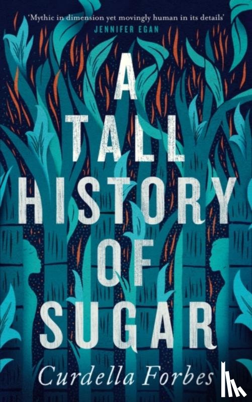 Forbes, Curdella - A Tall History of Sugar