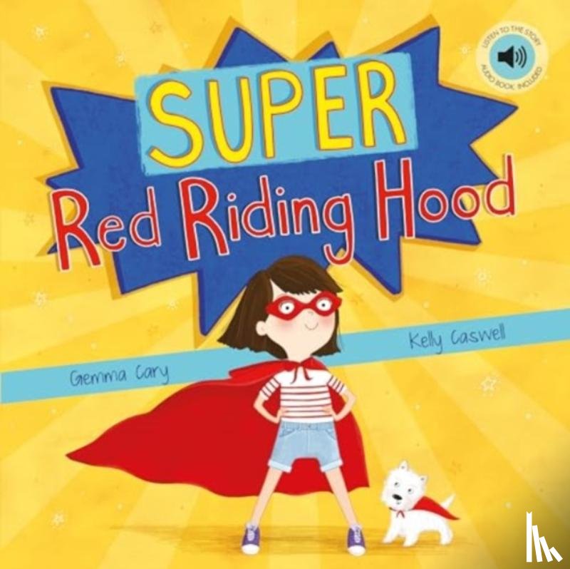 Cary, Gemma - Super Red Riding Hood