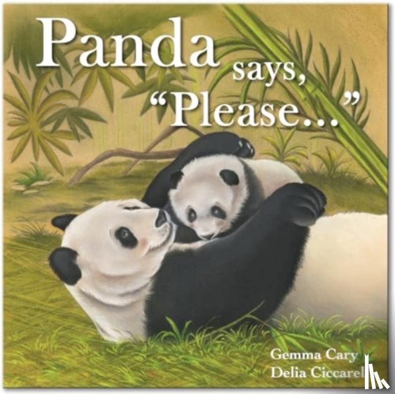 Cary, Gemma - Panda Says, "Please..."
