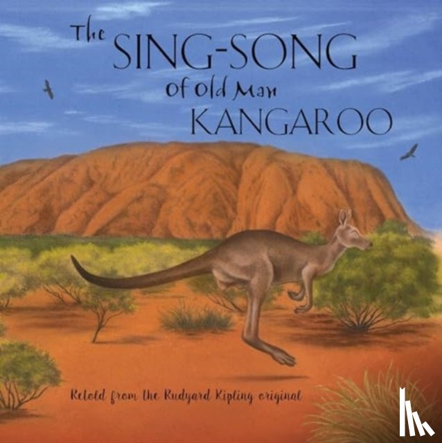  - The Sing-Song of Old Man Kangaroo