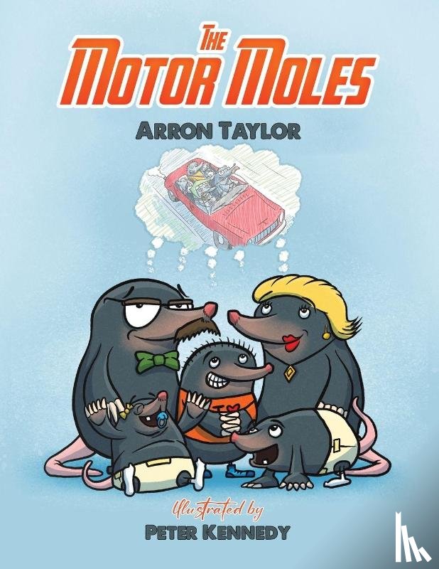 Taylor, Arron - The Motor Moles