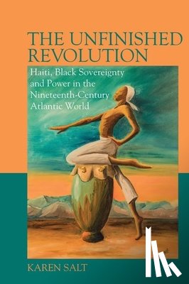 Karen (School of Cultures, Languages and Area Studies, University of Nottingham) Salt - The Unfinished Revolution