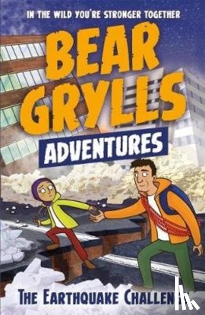 Grylls, Bear - A Bear Grylls Adventure 6: The Earthquake Challenge