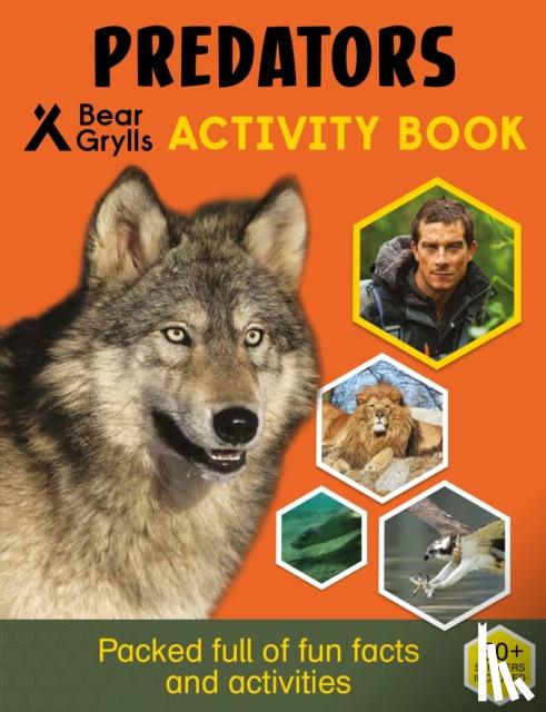 Grylls, Bear - Bear Grylls Sticker Activity: Predators