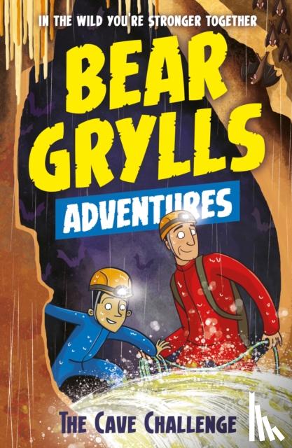Grylls, Bear - A Bear Grylls Adventure 9: The Cave Challenge