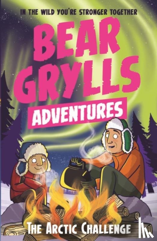 Grylls, Bear - A Bear Grylls Adventure 11: The Arctic Challenge