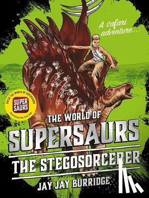 Burridge, Jay Jay - Supersaurs 2: The Stegosorcerer