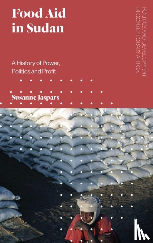 Jaspars, Susanne - Food Aid in Sudan