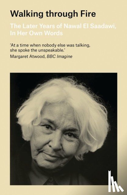 El Saadawi, Nawal - Walking through Fire