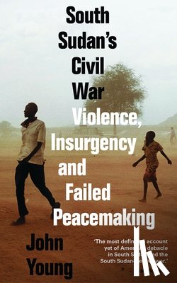 Young, John - South Sudan's Civil War