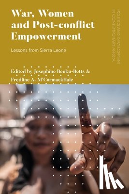  - War, Women and Post-conflict Empowerment